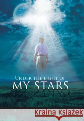 Under the Light of My Stars Antonia Garcia 9781463373139