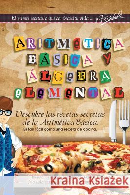 Aritmética Básica Y Álgebra Elemental López, Luis Ocádiz 9781463378479 Palibrio