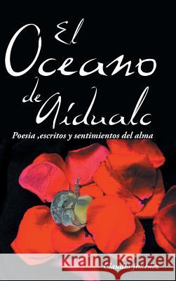 El Oceano de Aidualc Claudia Jimenez 9781463380342