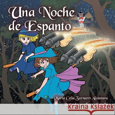 Una Noche de Espanto Maria Celia Zeevaer 9781463385668 Palibrio