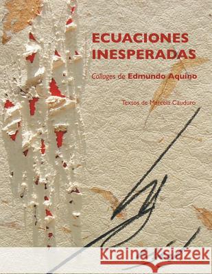 Ecuaciones Inesperadas Marcela Cauduro 9781463392680 Palibrio