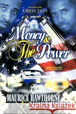 Money & the Power Hawthorne, Maurice 9781463404550 Authorhouse