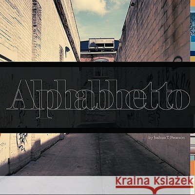 Alphabhetto Joshua T. Pearson 9781463407728