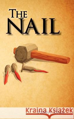 The Nail Penny Dale 9781463413552