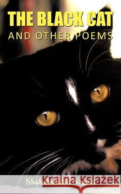 The Black Cat and Other Poems Shahabuddin Nagari 9781463413699