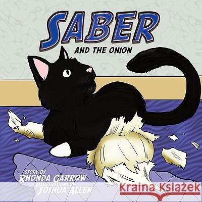 Saber and the onion Garrow, Rhonda 9781463415259