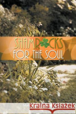 Shamrocks for the Soul Margaret McClelland 9781463437022