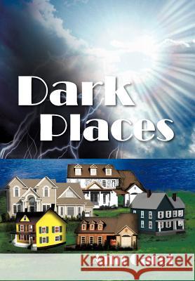 Dark Places Ann Carol 9781463440145 Authorhouse