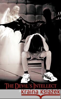 The Devil's Intellect Jennifer Isbell 9781463445300 Authorhouse
