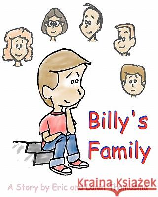 Billy's Family Eric B. Thomasma Lanin D. Thomasma 9781463512606 Createspace