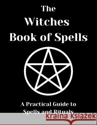 The Witches Book of Spells Roc Marten 9781463517328