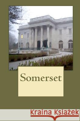 Somerset Eliza Dean 9781463538965 Createspace