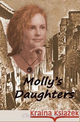 Molly's Daughters Christine Haile 9781463540524