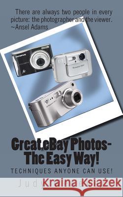 Great eBay Photos-The Easy Way!: Techniques Anyone Can Use! Wesener, Judy 9781463543150 Createspace