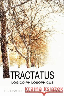 Tractatus Logico-Philosophicus Ludwig Wittgenstein Bertrand Russell 9781463562915 Createspace