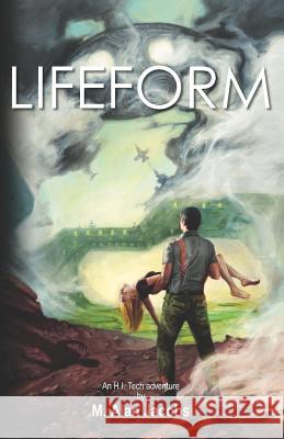 Lifeform M. Alan Jacobs 9781463566418 Createspace