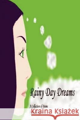 Rainy Day Dreams Racheal Goss 9781463576981