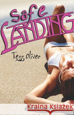 Safe Landing Tess Oliver 9781463578459 Createspace