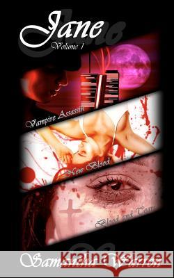 Vampire Assassin: A series of novellas Warren, Samantha 9781463579623