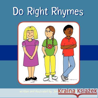 Do Right Rhymes Janet Brice Parker 9781463584986