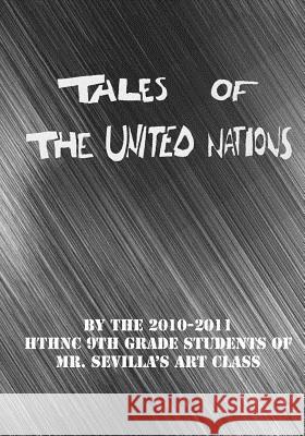 Tales of the United Nations MR Sevilla Class Miles Miller 9781463589462 Createspace