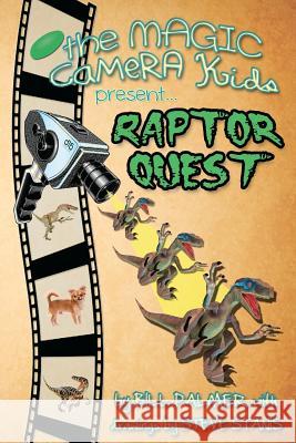 Raptor Quest Bill Palmer 9781463592615