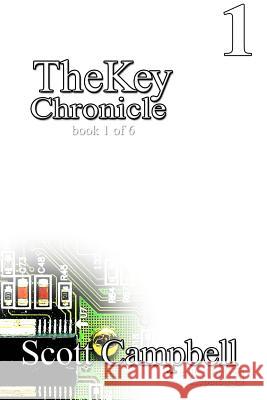 TheKey Chronicle Book 1 of 6 Pete, The 9781463596057 Createspace