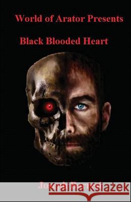 Black Blooded Heart Joseph Barresi 9781463599614 Createspace