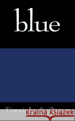 blue: Pocket Full of Poems, volume 3 Owens, Timniyha S. 9781463602369 Createspace