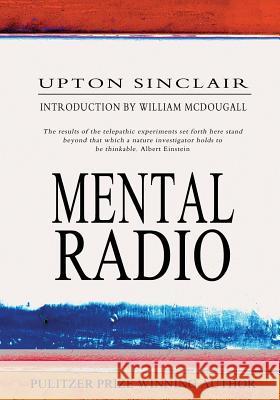 Mental Radio Upton Sinclair William McDougall 9781463650018 Createspace Independent Publishing Platform