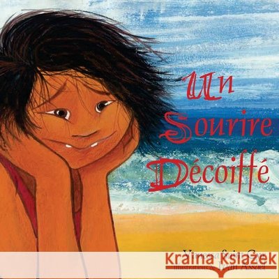 Un Sourire Décoiffé Saint Cyr, Vanessa, Assaël, Ivan, Magnaud, Sophie 9781463660635 Createspace Independent Publishing Platform
