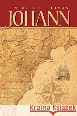 Johann Everett J. Thomas 9781463665098