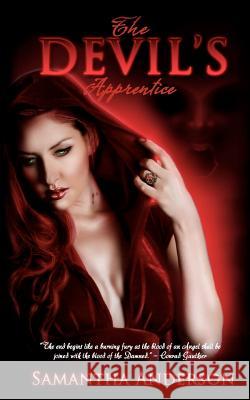 The Devil's Apprentice: The Devrynne Kaine Series Samantha Anderson 9781463666361