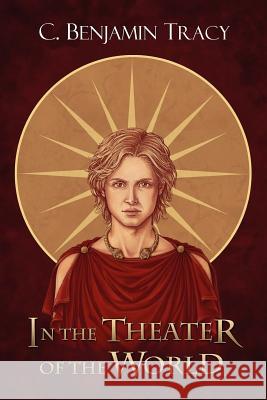 In The Theater of the World Costantini, Federica 9781463679439 Createspace