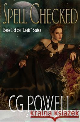 Spell Checked C. G. Powell 9781463698928 Createspace