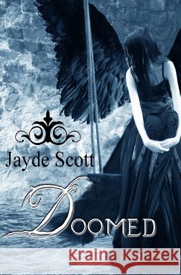 Doomed Jayde Scott 9781463711757 Createspace Independent Publishing Platform