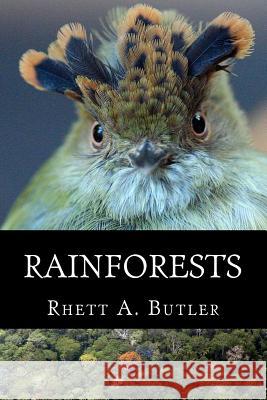 Rainforests Rhett Ayers Butler 9781463774578 Createspace