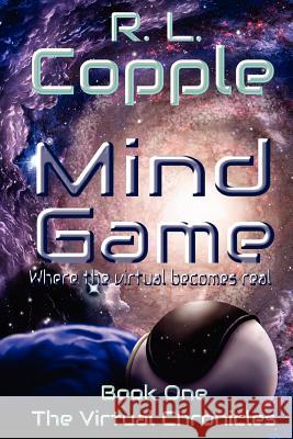 Mind Game R. L. Copple 9781463777333 Createspace