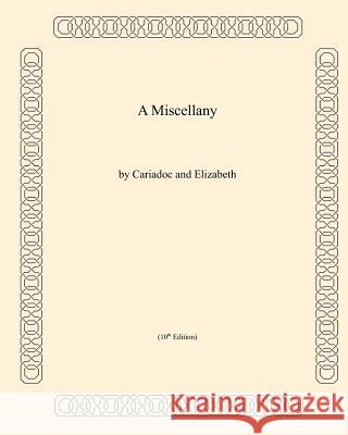 A Miscellany David Friedman Elizabeth Cook 9781463789329 Createspace