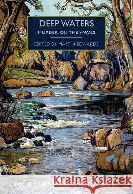 Deep Waters Martin Edwards 9781464211775 Poisoned Pen Press