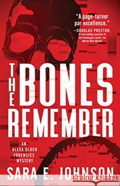 The Bones Remember Johnson, Sara E. 9781464213359