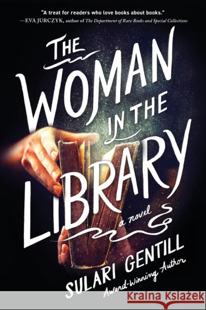 The Woman in the Library Sulari Gentill 9781464215872 Poisoned Pen Press