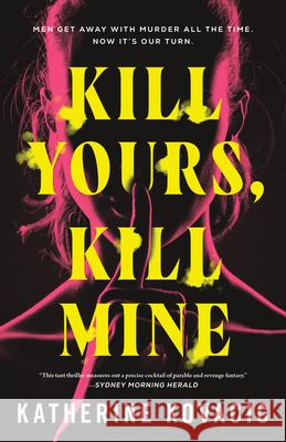 Kill Yours, Kill Mine Katherine Kovacic 9781464219689