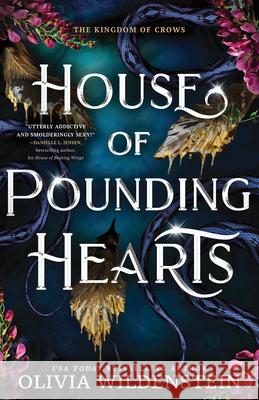 House of Pounding Hearts Olivia Wildenstein 9781464222108