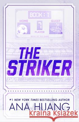 The Striker (Deluxe Edition) Huang, Ana 9781464223327