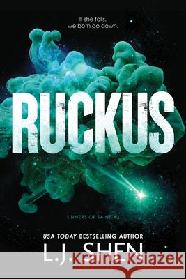 Ruckus L. J. Shen 9781464223709 Bloom Books