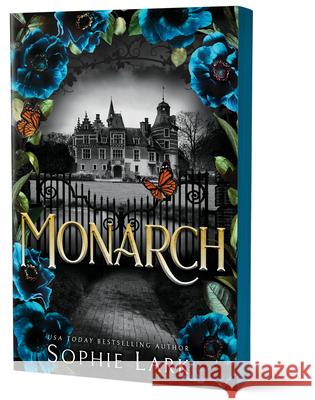 Monarch Sophie Lark 9781464224157 Bloom Books