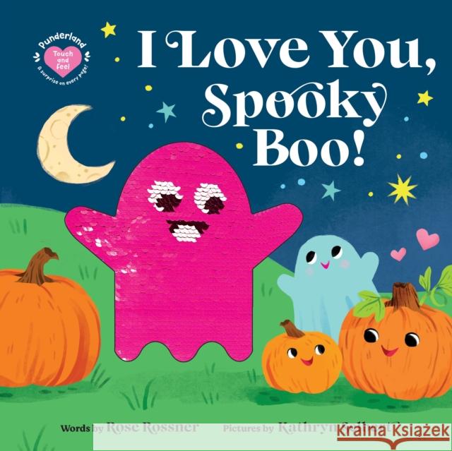 I Love You, Spooky Boo! Rose Rossner 9781464226878