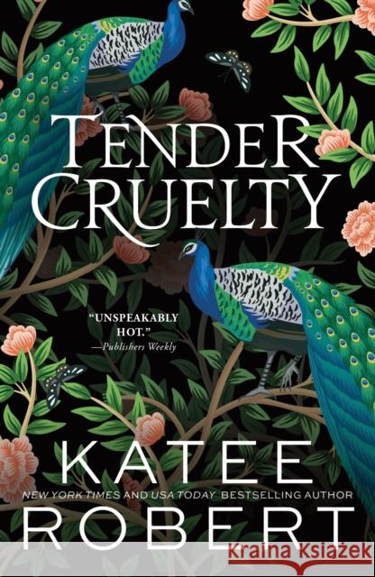 Tender Cruelty: A Divinely Dark Romance Retelling of Hera and Zeus (Dark Olympus Book 9) Katee Robert 9781464228339 Sourcebooks, Inc