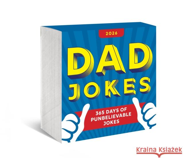 2026 Dad Jokes Boxed Calendar: 365 Days of Punbelievable Jokes Sourcebooks 9781464229602